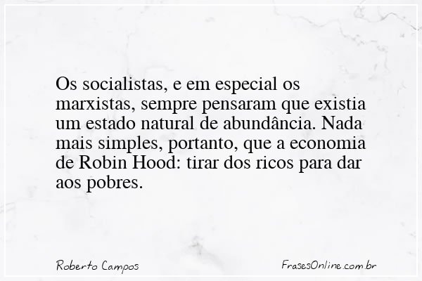 Frase de Roberto Campos