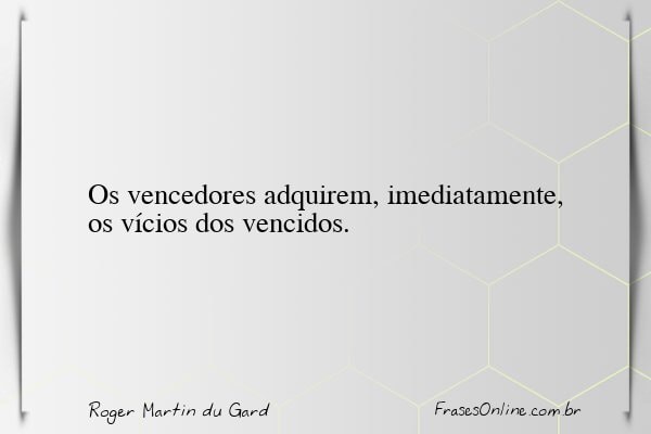 Frase de Roger Martin du Gard