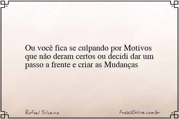 Frase de Rafael Silveira