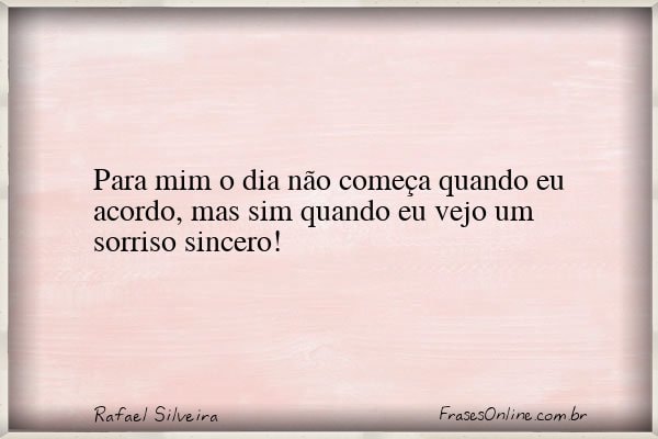 Frase de Rafael Silveira