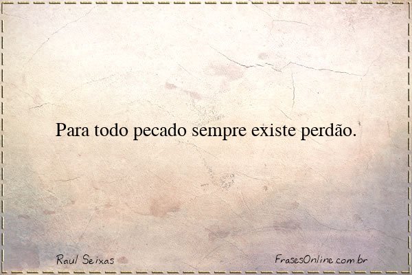 Frase de Raul Seixas