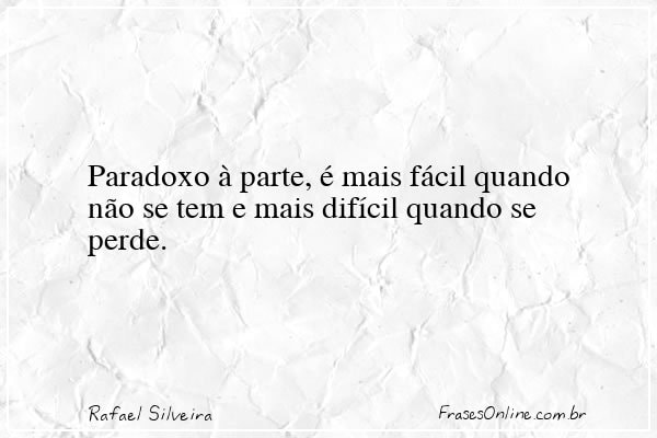 Frase de Rafael Silveira