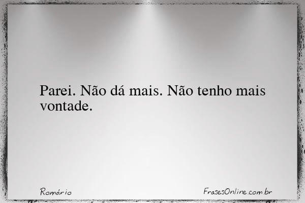 Frase de Romário