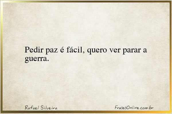 Frase de Rafael Silveira