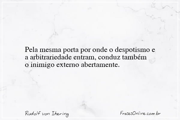 Frase de Rudolf von Ihering