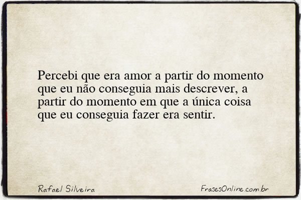 Frase de Rafael Silveira