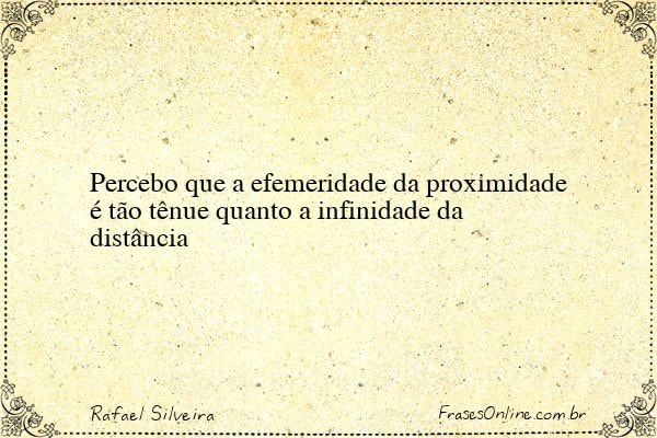 Frase de Rafael Silveira