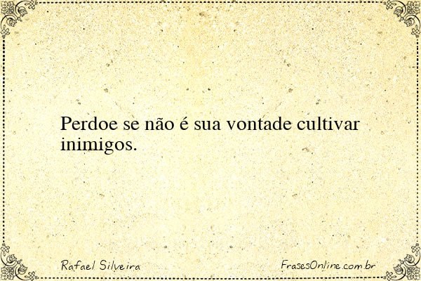 Frase de Rafael Silveira