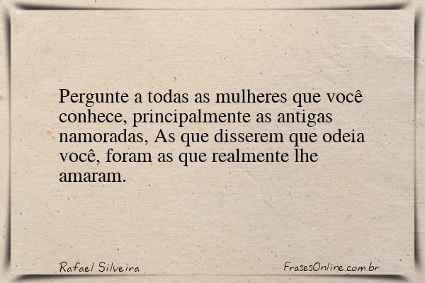 Frase de Rafael Silveira