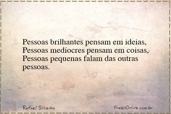 Frase de Rafael Silveira