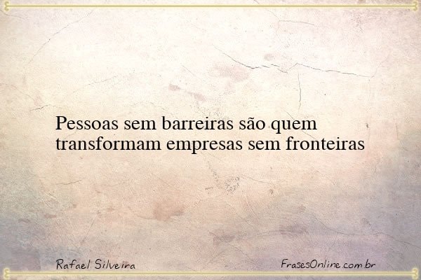 Frase de Rafael Silveira
