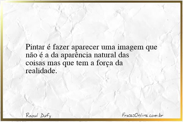 Frase de Raoul Dufy