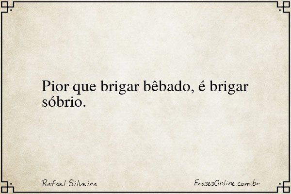 Frase de Rafael Silveira