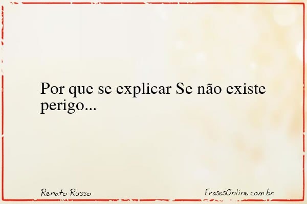 Frase de Renato Russo