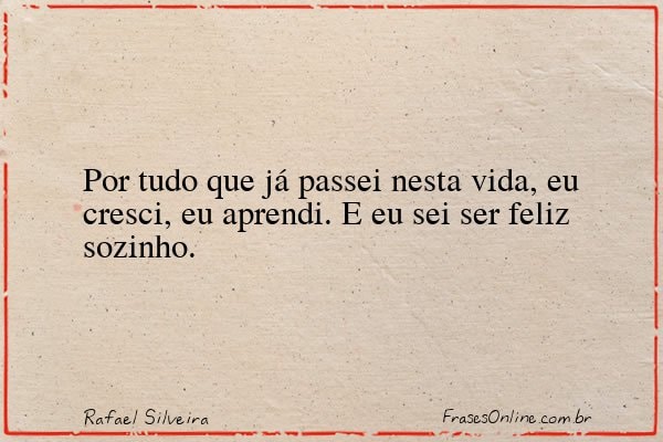 Frase de Rafael Silveira
