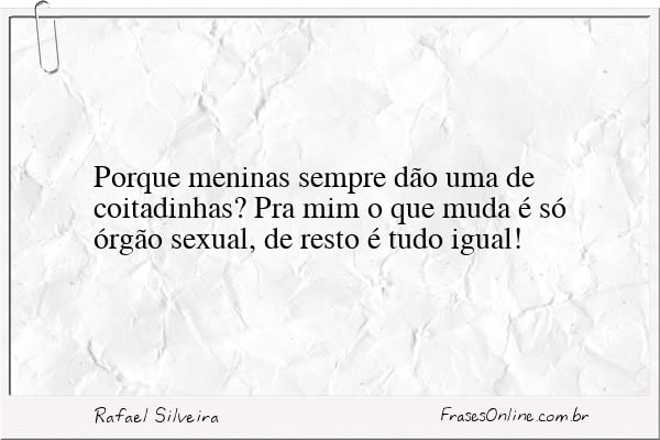 Frase de Rafael Silveira