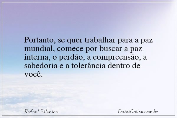 Frase de Rafael Silveira