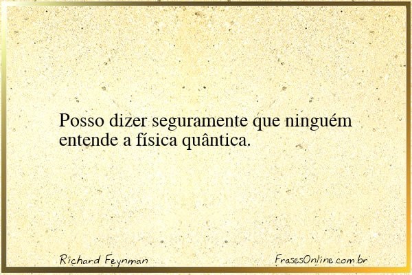 Frase de Richard Feynman