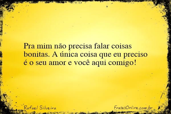 Frase de Rafael Silveira
