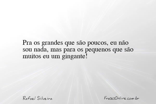 Frase de Rafael Silveira