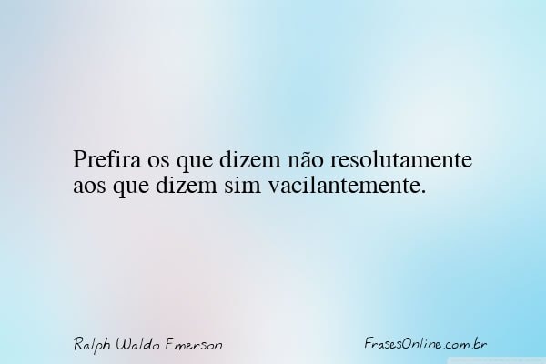 Frase de Ralph Waldo Emerson