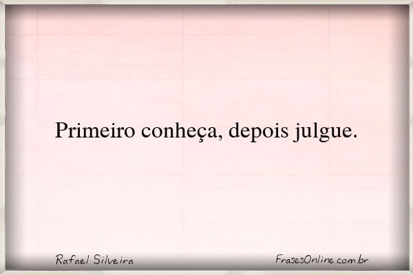 Frase de Rafael Silveira