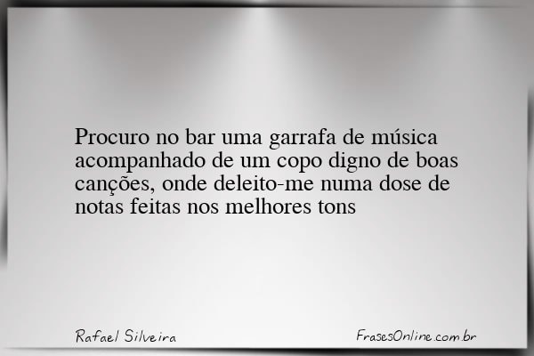 Frase de Rafael Silveira