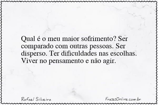 Frase de Rafael Silveira