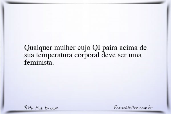 Frase de Rita Mae Brown
