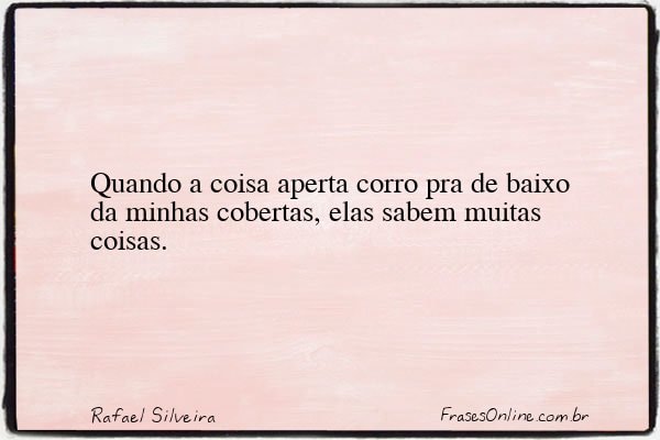 Frase de Rafael Silveira