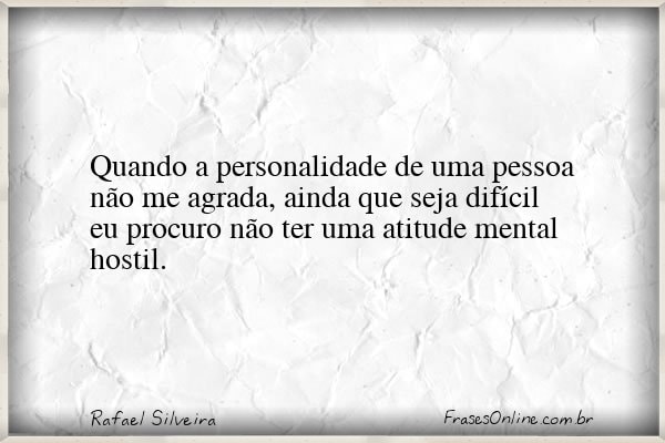 Frase de Rafael Silveira