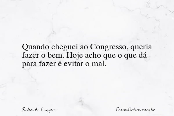 Frase de Roberto Campos