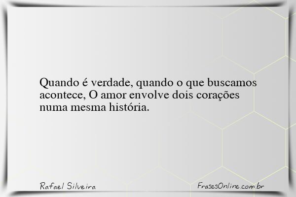 Frase de Rafael Silveira