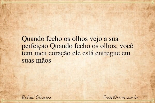 Frase de Rafael Silveira
