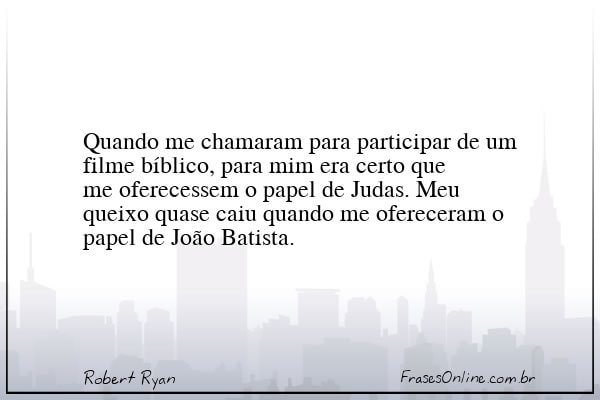 Frase de Robert Ryan