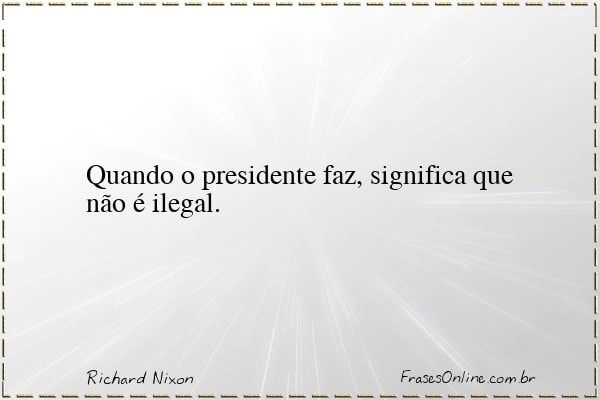 Frase de Richard Nixon