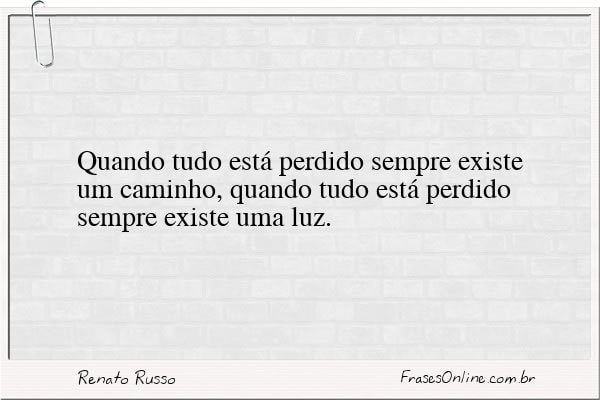 Frase de Renato Russo