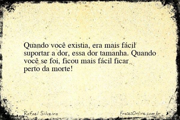 Frase de Rafael Silveira