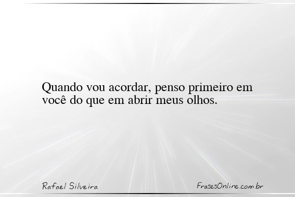 Frase de Rafael Silveira