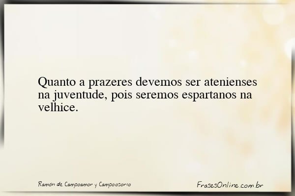 Frase de Ramón de Campoamor y Campoosorio
