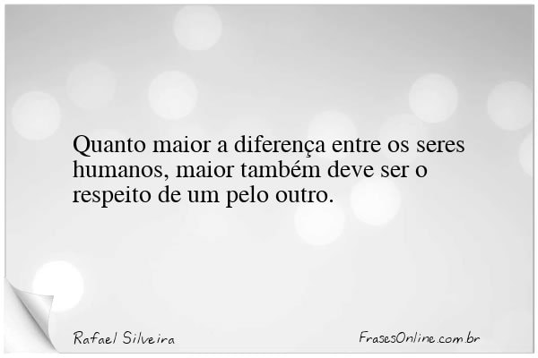 Frase de Rafael Silveira