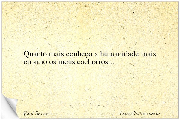 Frase de Raul Seixas