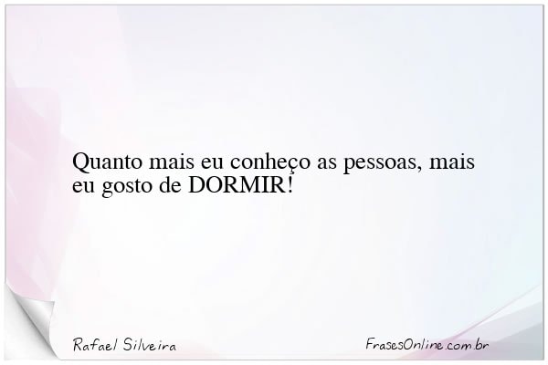 Frase de Rafael Silveira
