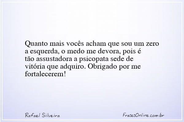 Frase de Rafael Silveira