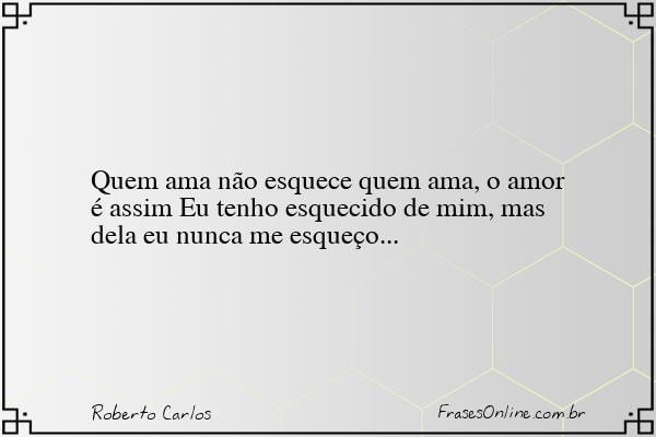 Frase de Roberto Carlos