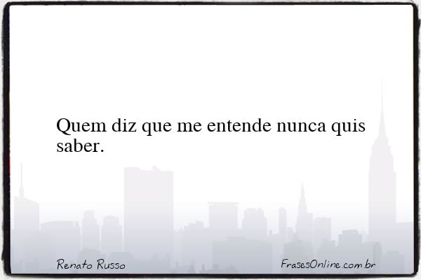 Frase de Renato Russo