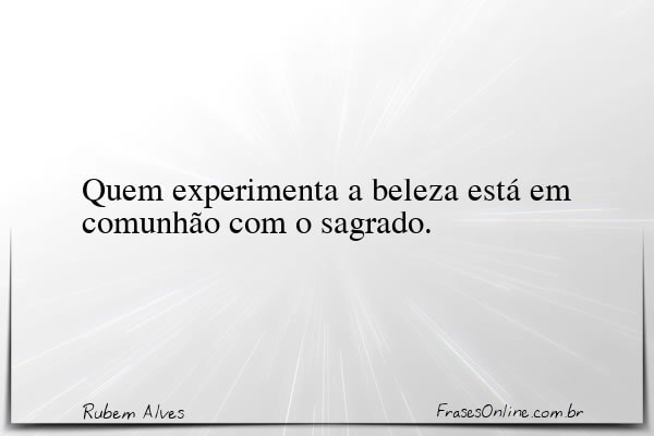 Frase de Rubem Alves