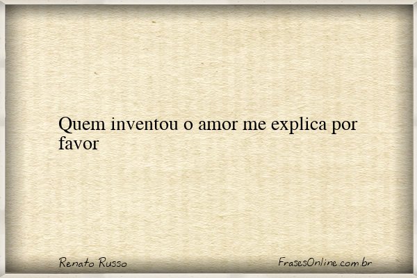 Frase de Renato Russo