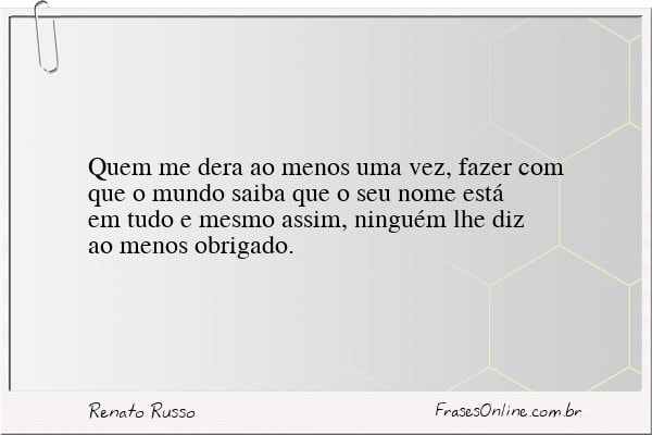 Frase de Renato Russo