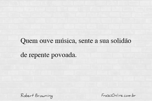 Frase de Robert Browning